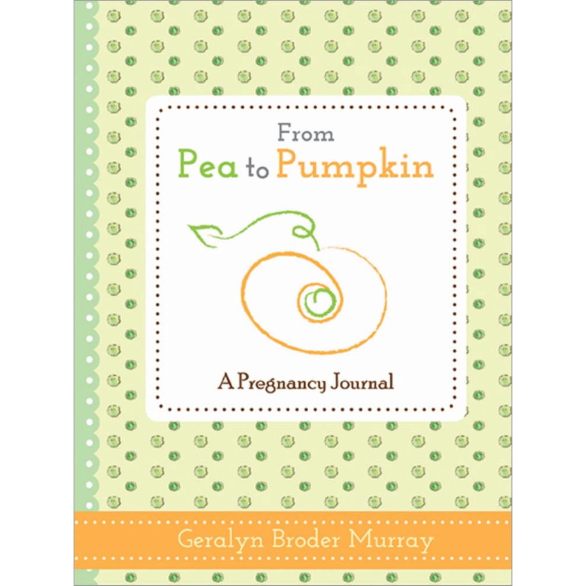 From Pea to Pumpkin: A Pregnancy Journal