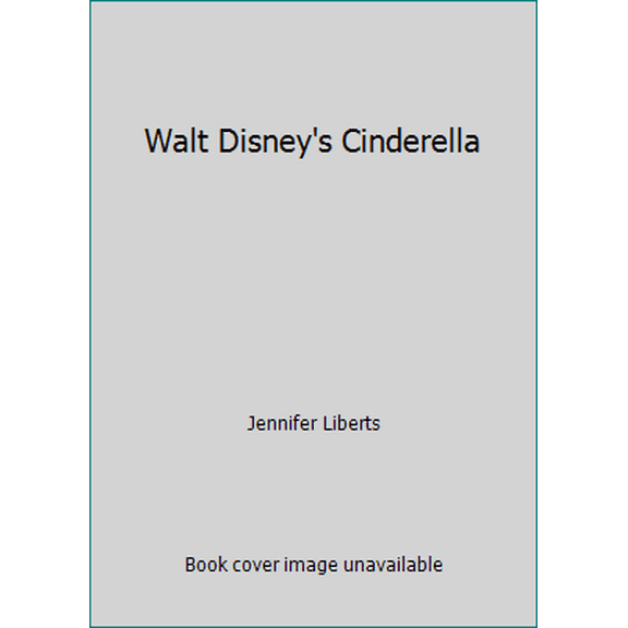 Pre-Owned Walt Disney's Cinderella (Unknown) 073641309X 9780736413091