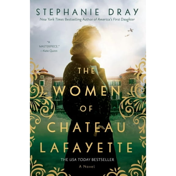 The Women of Chateau Lafayette, (Paperback)