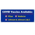 thumbnail image 1 of Vaccine Available 13 oz Vinyl Banner With Metal Grommets, 1 of 5