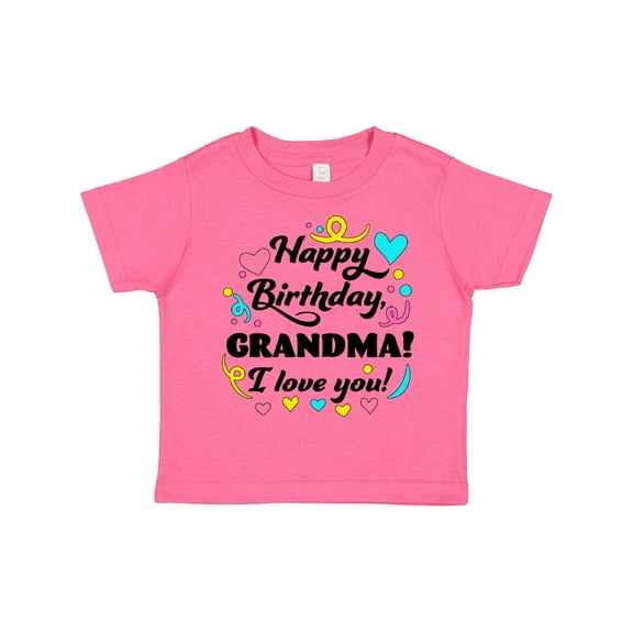 Inktastic Happy Birthday, Grandma I Love You Boys or Girls Toddler T-Shirt