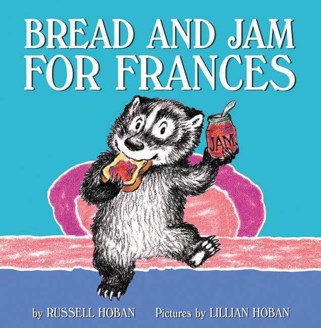 Bread and Jam for Frances (Paperback)