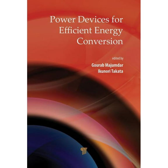 Power Devices for Efficient Energy Conversion, (Hardcover)
