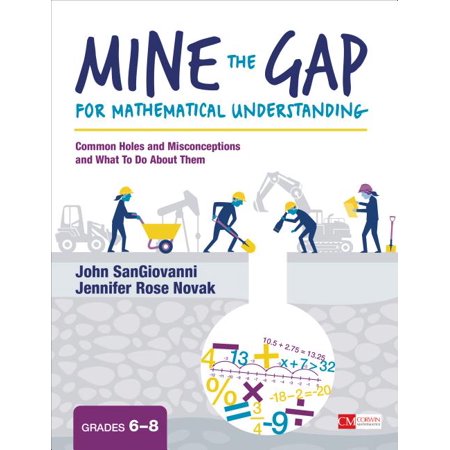 UPC: 9781506379821 | Corwin Mathematics: Mine the Gap for Mathematical Understanding  Grades 6-8: Common Holes and Misconceptions and What to Do about Them (Paperback)