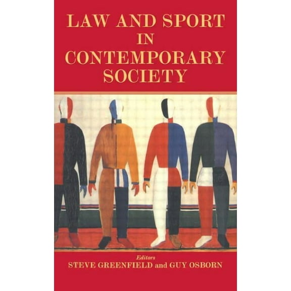 Sport in the Global Society Law and Sport in Contemporary Society, (Paperback)
