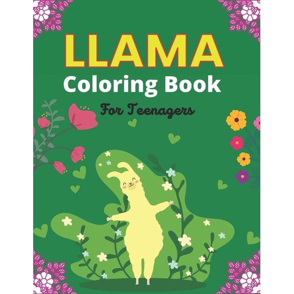 LLAMA Coloring Book For Teenagers: Fun Hilarious Animal Coloring Book for Adult Relaxation and Stress Relief (Cute gifts, (Paperback)