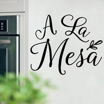 A La Mesa Spanish kitchen wall decal quote sticker interior removable vinyl lettering wall decor decals - Size: 10.2”H x 12”L - Color: Black