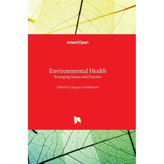 Environmental Health: Emerging Issues and Practice (Hardcover)