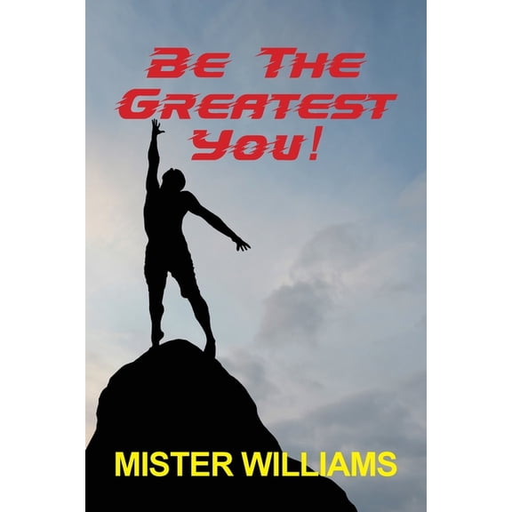 Be The Greatest You!, (Paperback)