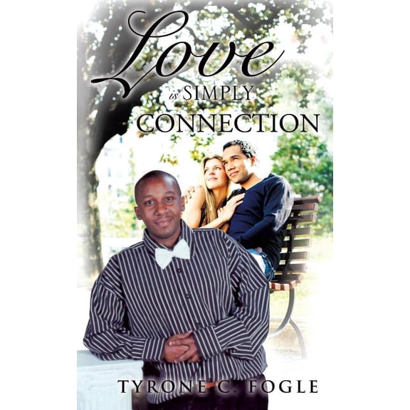 Love Is Simply Connection, (Paperback)