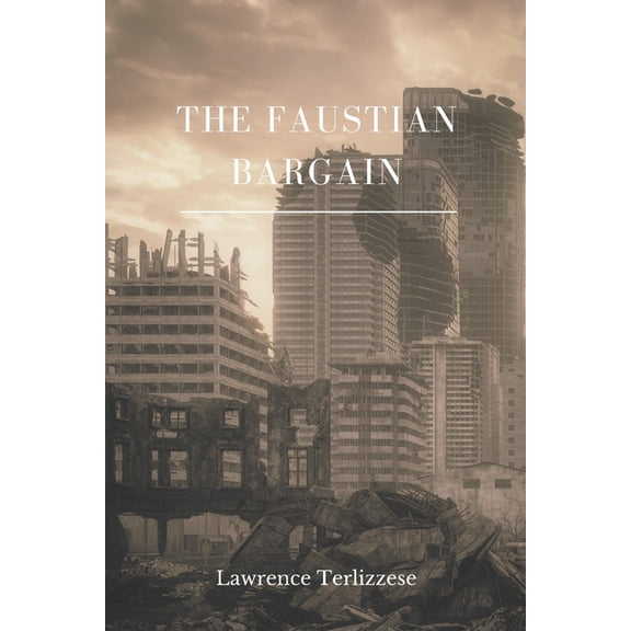 The Faustian Bargain (Paperback)