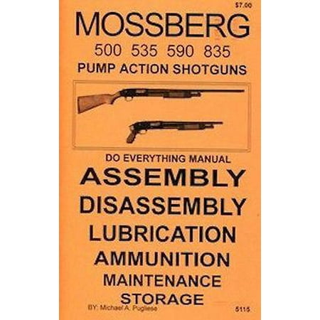 Mossberg Models 500 535 590 & 835 Shotgun Do Everything Gun Manual Book