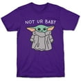 thumbnail image 3 of Not Ur Baby Baby Yoda Tee Shirt Sweatshirt Hoodie, 3 of 8