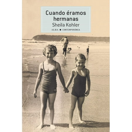 Cuando éramos hermanas - eBook