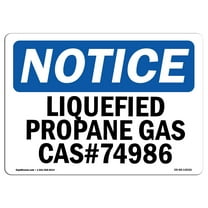 OSHA Notice Signs - Liquefied Propane Gas Cas# 74986 Sign | Extremely Durable Made in the USA Signs or Heavy Duty Vinyl label Decal | Protect Your Construction Site, Warehouse &