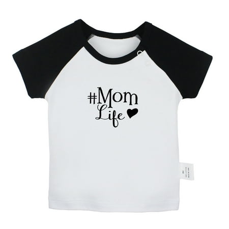 

Mom Life Funny T shirt For Baby Newborn Babies T-shirts Infant Tops 0-24M Kids Graphic Tees Clothing (Short Black Raglan T-shirt 18-24 Months)