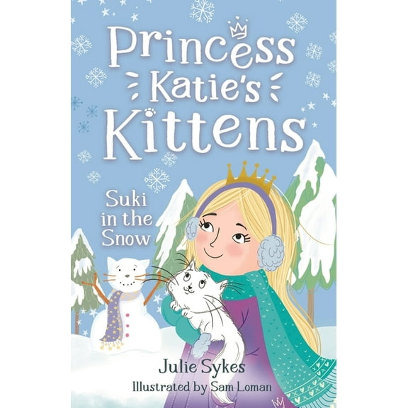 Suki in the Snow: Princess Katie's Kittens 3, (Paperback)