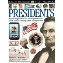 Pre-Owned Presidents (Eyewitness Books) (Hardcover) 078945243X 9780789452436