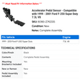 thumbnail image 2 of Accelerator Pedal Sensor - Compatible with 1999 - 2001 Ford F-250 Super Duty 7.3L V8 2000, 2 of 2