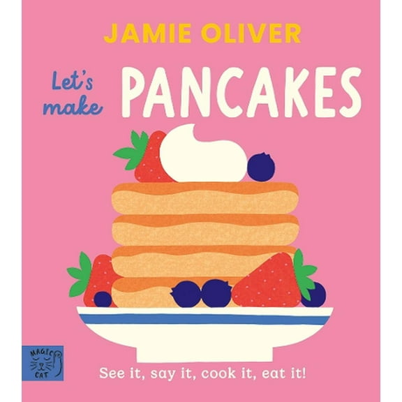 Jamie Oliver: Let's Make Pancakes