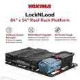 thumbnail image 3 of Yakima 8005048 Roof Rack Platform LockNLoad Mounts To Yakima Skyline And TimberLine Towers With LockNLoad SL Adapter 84 Inch Length x 54 Inch Width x 4 Inch Height Aluminum, 3 of 11