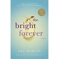 thumbnail image 2 of Pre-Owned The Bright Forever (Paperback) 0307209865 9780307209863, 2 of 2