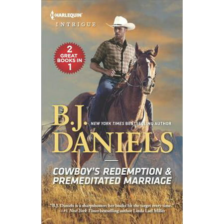Cowboy's Redemption & Premeditated Marriage : An (Best Marriage Of Convenience Romance Novels)