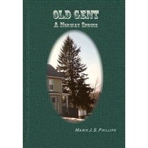 Old Gent: A Norway Spruce, (Hardcover)