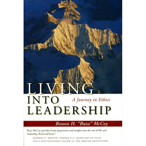 Living Into Leadership: A Journey in Ethics, (Hardcover)