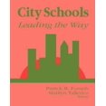 thumbnail image 1 of City Schools : Leading the Way, 1 of 2