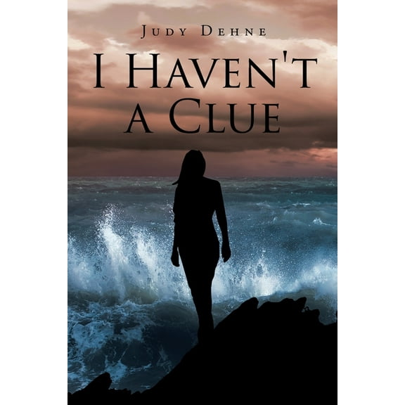 I Haven't a Clue (Paperback)