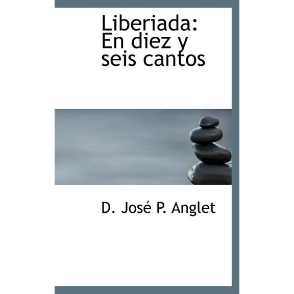 Liberiada : En Diez y Seis Cantos (Hardcover)