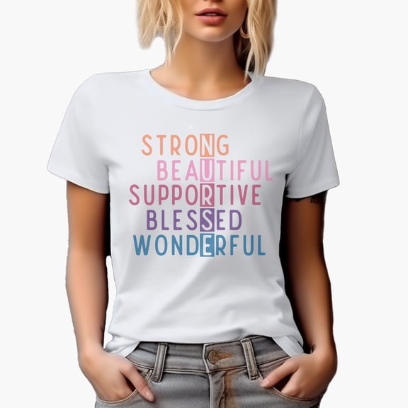 Nurse, Strong, Beautiful, Supportive, Blessed, Wonderful Merch Gift, White T-Shirt, Small
