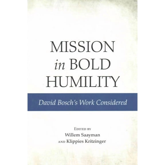 Mission in Bold Humility (Paperback)