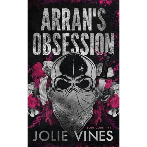 Pre-Owned Arran's Obsession (Body Count, #1) Alternate Cover, 9781738572335, 1738572331, Paperback,