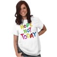 thumbnail image 3 of Funny Sarcastic Nope Not Today Plus Size Crewneck Graphic Tee Shirt Brisco Brands 3X, 3 of 6