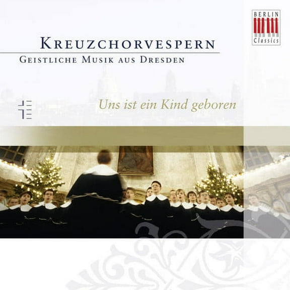 Dresden Kreuzchor - Unto Us a Child Is Born - Music & Performance - CD