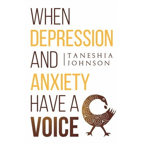 When Depression and Anxiety Have a Voice, (Paperback)