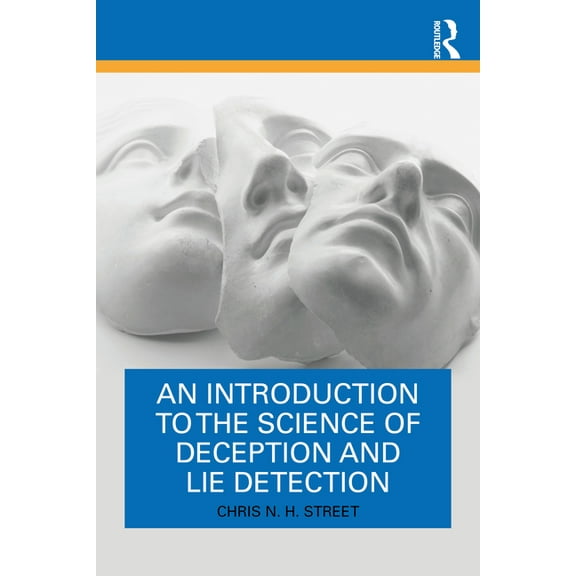 An Introduction to the Science of Deception and Lie Detection, (Paperback)