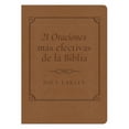 thumbnail image 1 of Pre-Owned 21 Oraciones mas efectivas de la Biblia / The 21 Most Effective Prayers Of The Bible (Spanish Edition) (Paperback) 1624162096 9781624162091, 1 of 1