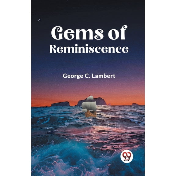 Gems of Reminiscence, (Paperback)