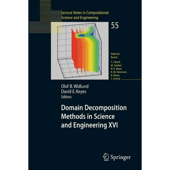 Lecture Notes in Computational Science a Domain Decomposition Methods in Science and Engineering XVI, Book 55, (Paperback)