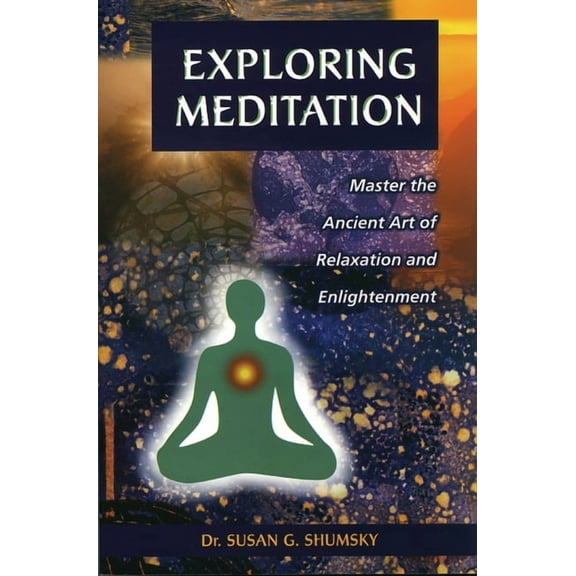 Exploring Exploring Meditation, (Paperback)