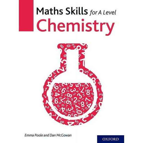 Maths Skills for a Level Chemistry Second Edition, (Paperback)
