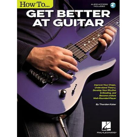 How to Get Better at Guitar (Best Way To Get Better At Basketball)