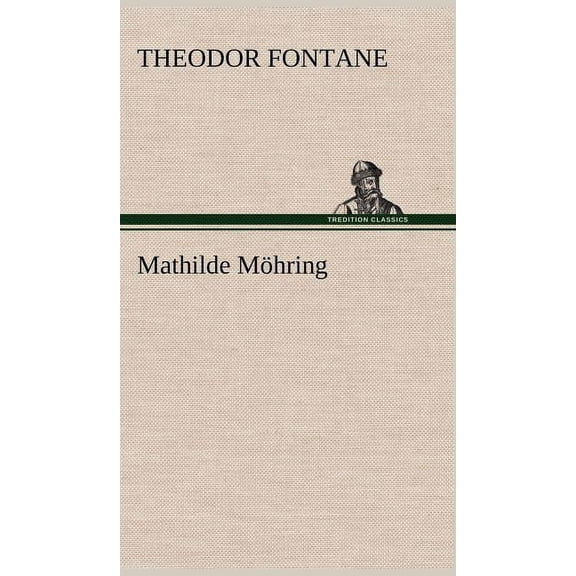 Mathilde Mohring (Hardcover)