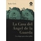 thumbnail image 1 of La casa del Ángel de la Guarda Bambú 9788483432266, 1 of 2