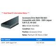 thumbnail image 2 of Accessory Drive Multi Rib Belt - Compatible with 2004 - 2009 Jaguar XJR 4.2L V8 GAS 2005 2006 2007 2008, 2 of 2