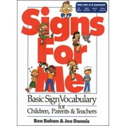 Signs for Me : A Basic Vocabulary for Children, Parents and Teachers, Used [Paperback]
