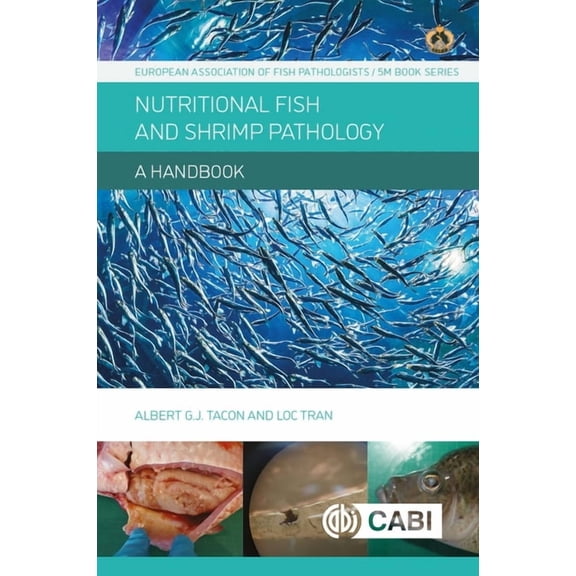 Nutritional Fish and Shrimp Pathology: A Handbook, (Hardcover)